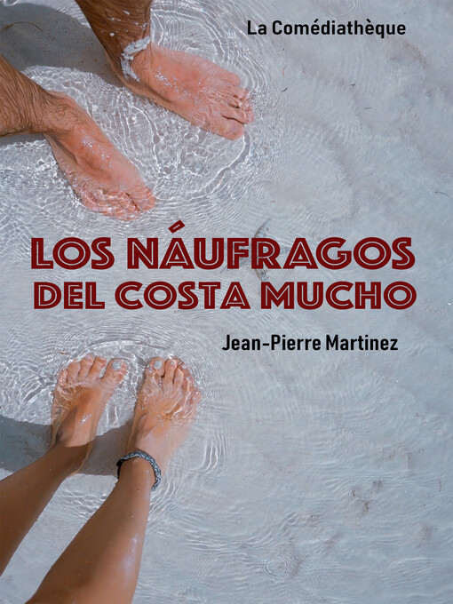 Title details for Los Náufragos del Costa Mucho by Jean-Pierre Martinez - Available